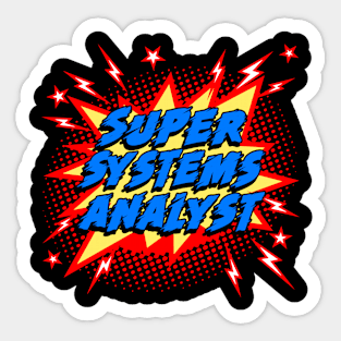 Super Systems Analyst Sticker